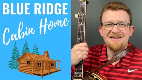  Blue Ridge Cabin Home - Melodiasta virtaa nostalgista maalaisromantiikkaa ja energinen banjo soitto