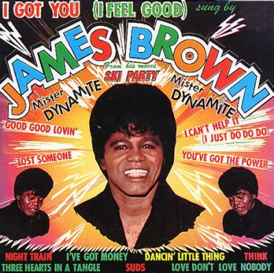 I Got You (I Feel Good) - Energetic soul groove meets electrifying funk influences in James Brown's timeless masterpiece.